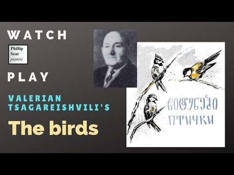 Valerian Tsagareishvili: The Birds